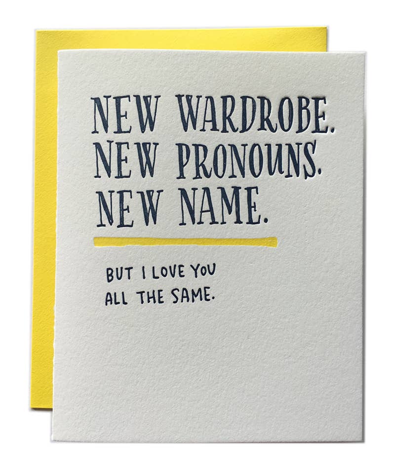 New Wardrobe, New Pronouns, New Name Transition Card