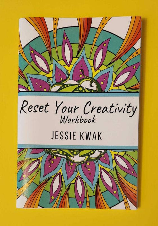 Reset Your Creativity Workbook (Zine)