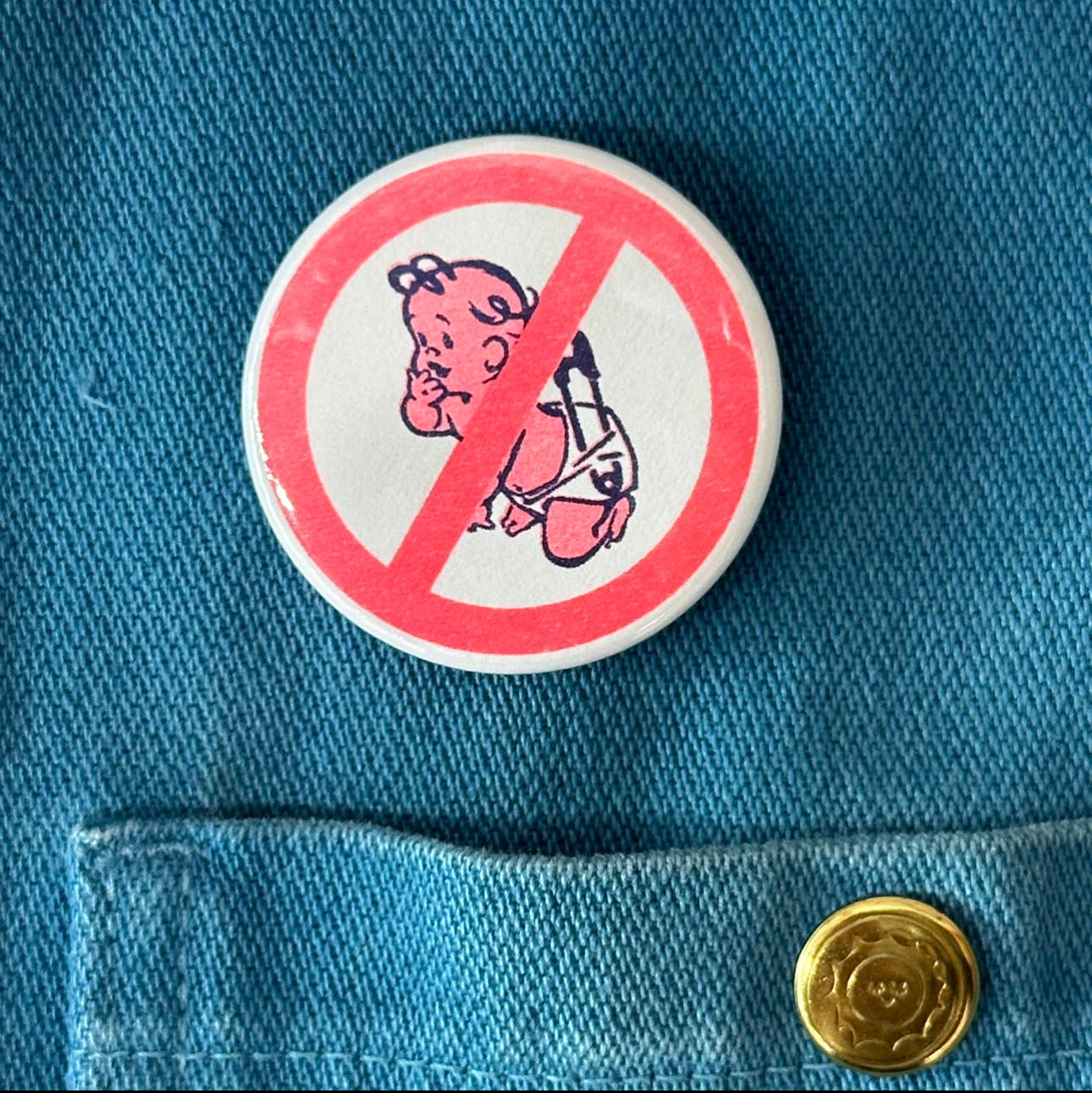 No Babies Button