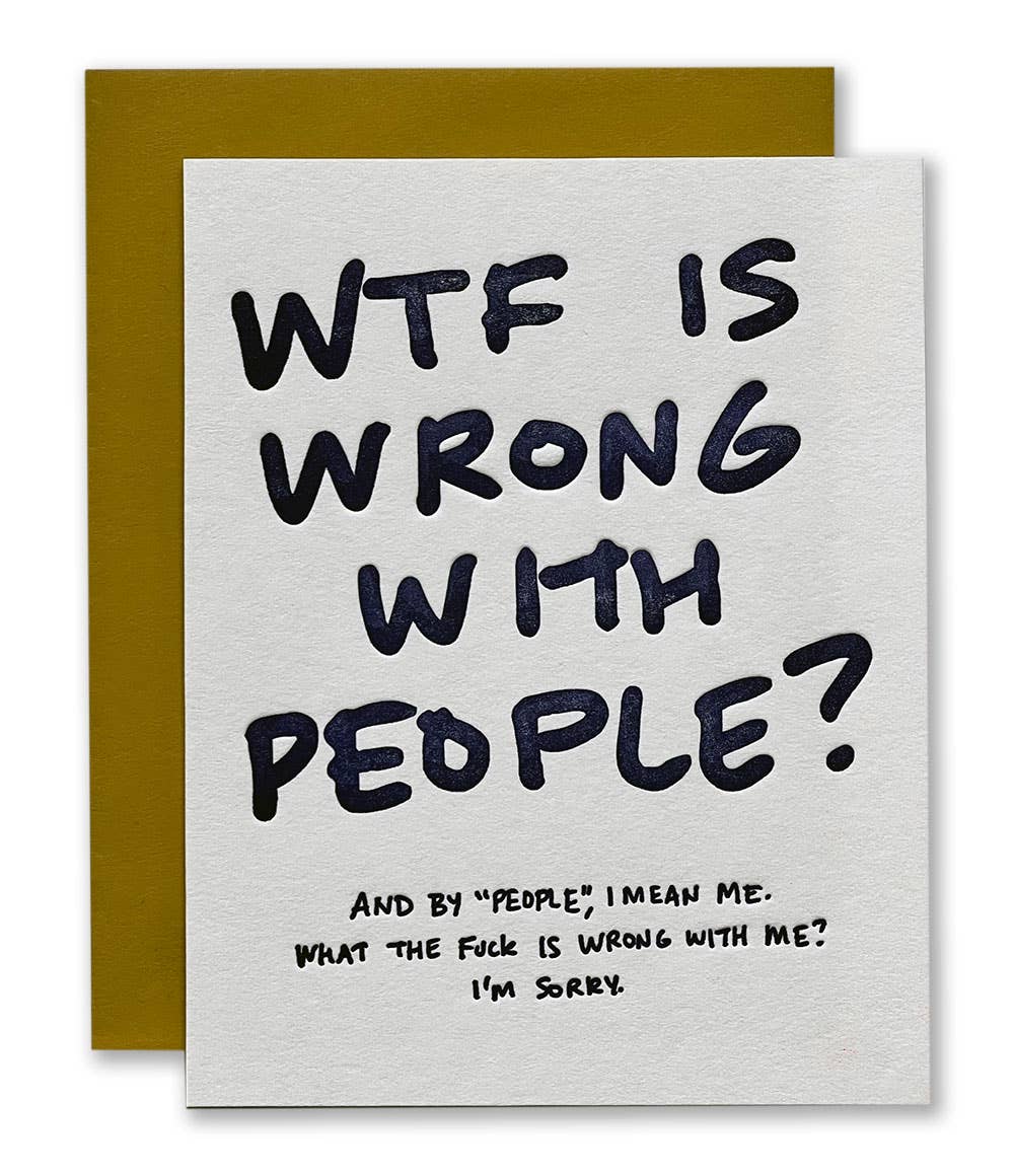 Wtf is Wrong with People, Apology Card