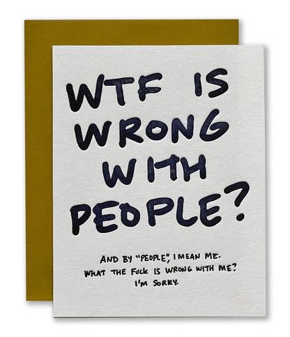 Wtf is Wrong with People, Apology Card