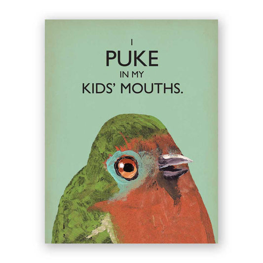Mother's Day Bird Puke Greeting Card