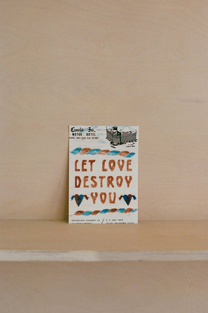Lordcowboy - Let Love Destroy You - Art Print by Lordcowboy