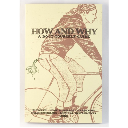 How and Why: A Do-It-Yourself Guide