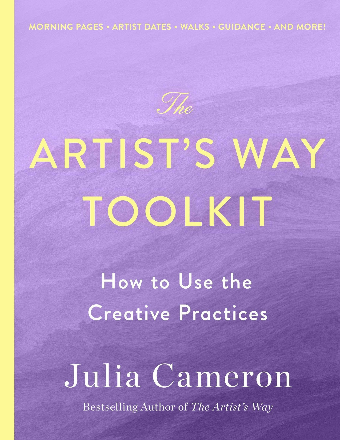 Macmillan Publishers - Artist's Way Toolkit: How to Use The Creative Practices