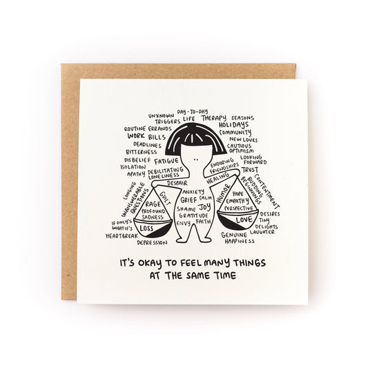 It's Okay To Feel Many Things At The Same Time Sympathy Card